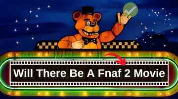 Fnaf Movie 2