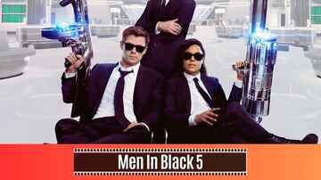 Men In Black 5